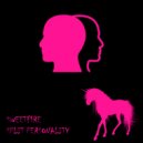 SweetF1RE - Split Personality (Original Mix)