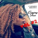 Carmen Brown - Coming True (Geoffrey C Dub Mix)