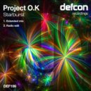 Project O.K - Starburst (Radio Edit)
