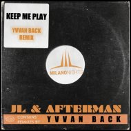 JL & Afterman - Keep Me Play