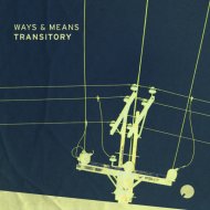 Ways & Means - Transitory