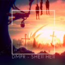 DMPR - Shell Hell (Original Mix)