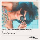 Freaky DJs, Bruno Motta, Martha - I\'m Not Praying (Radio Edit)