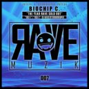Biochip C. - 1993-3 (Re-Raved by Stormtrooper)