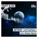 Snatt & Vix with KeyPlayer - Skyrise (Original Mix)