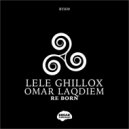 Lele Ghillox, Omar Laqdiem - Same-O (Original Mix)
