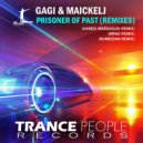 Gagi & MaickelJ - Prisoner Of Past (Brno Remix)