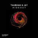Taubman & Jay - Hideout (Distek Remix)