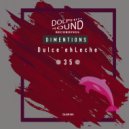 Dulce\'ehLeche - Dimentions (Original Mix)