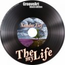 Xander Tief - The My Life (Original Mix)
