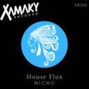 MICWO - House Flux (Original Mix)