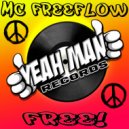 MC Freeflow - Free! (Original Mix)