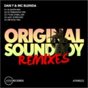 DAN T, MC Blenda - Original Sound Boy Remixes (DJ Dappa mix)
