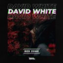 David White - Red Zone (Original Mix)