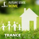 Future State - Home (Original Mix)