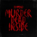 IAMMIND - Murder dead inside (Prod. Highself)
