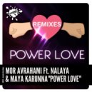 Mor Avrahami ft. Nalaya & Maya Karunna - Power Love