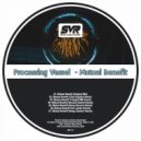 Processing Vessel - Mutual Benefit (Smoove Rankin Remix)