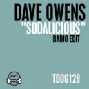 Dave Owens - Sodalicious (Radio Edit)