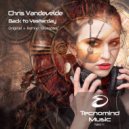 Chris Vandevelde - Back to Yesterday (Original Mix)
