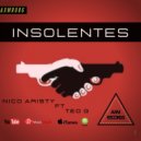 Teo G, Nico Aristy - Insolentes