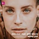 Deelight, Sam Welch - Mona Lisa