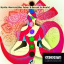 Myztiq - Mantrah (Alex Petrov & Second Me Remix)