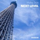 Misha Style - Next Level (Original Mix)