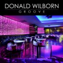 Donald Wilborn - Groove (Radio Edit)