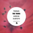 Thing - Are U Junglist