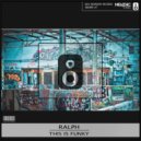 RALPH - This Is Funky (Original Mix)