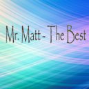 Mr. Matt - My Neighbor Alien