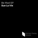 Sue La Vie - Haha, Rhythm (Original Mix)