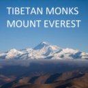 Tibetan Monks - Mount Everest (Original Mix)