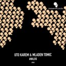 Mladen Tomic, Uto Karem - Mountain (Original Mix)