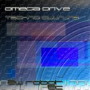 Omega Drive - Trip To Slovenia (Original Mix)