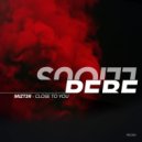 Mizt3r - Close To You (Original Mix)