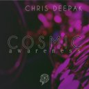 Chris Deepak - Cosmic Awareness (Drum Mix)