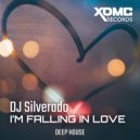 DJ Silverado - I\'m falling in love (Original Mix)