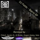 DJ Fields - Bairro (Original mix)