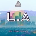 Asi Vidal & DJLO - L.A
