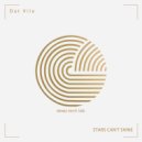 Dat Vila - STARS CAN\'T SHINE (Original Mix)