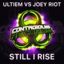 UltieM Vs Joey Riot - Still I Rise (Extended Mix)