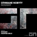 Othmane Nobyty - Haunted Bells (Original Mix)