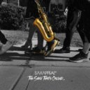 SaxAppeal - The Song That's Called...