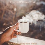 Smooth Jazz New York - Vibes for Work from Home