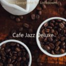 Cafe Jazz Deluxe - Background for Cooking at Home ()