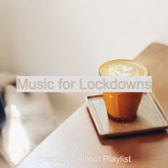 Evening Chillout Playlist - Bright Moments for Social Distancing
