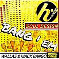 Soul Design  - Bang\'em