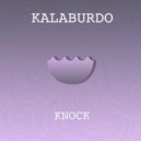 Kalaburdo - Knock